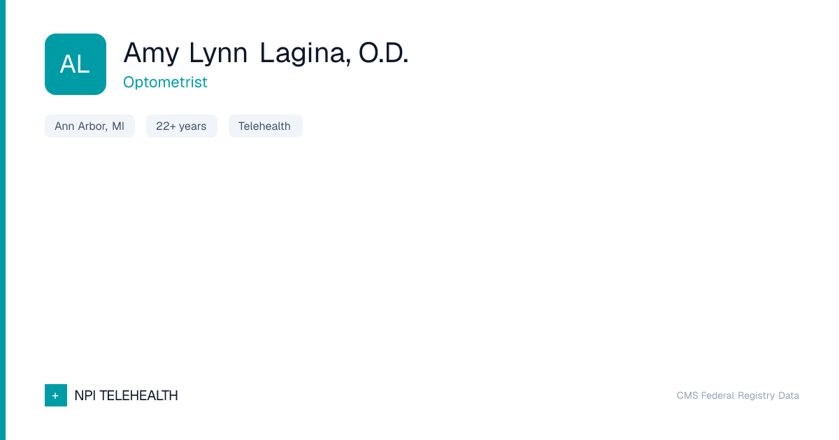 Amy Lynn Lagina | Telehealth Optometrist in Ann Arbor, MI | NPI Telehealth