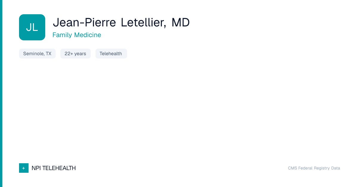 Jean-Pierre Letellier | Family Medicine in Seminole, TX | NPI Telehealth
